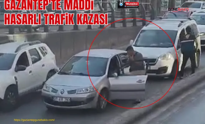 Gaziantep'te maddi hasarlı trafik kazası