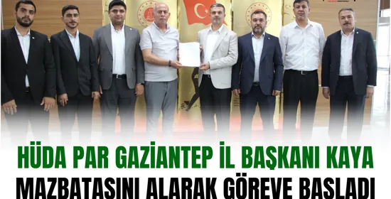 HÜDA PAR Gaziantep İl Başkanlığı vatandaş ve üyelerle buluşma programı başlattı