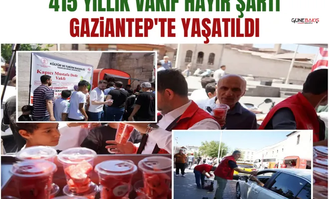 415 yıllık vakıf hayır şartı Gaziantep'te yaşatıldı