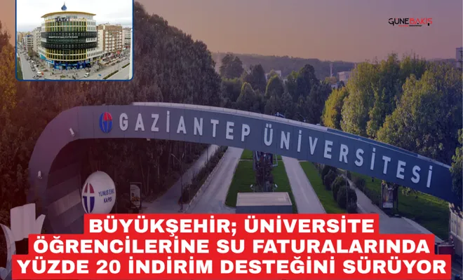 Büyükşehir; üniversite öğrencilerine su faturalarında yüzde 20 indirim desteğini sürüyor