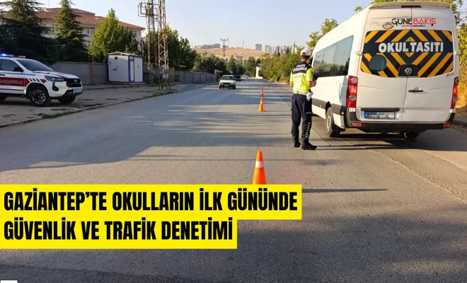 Gaziantep’te okulların ilk gününde güvenlik ve trafik denetimi