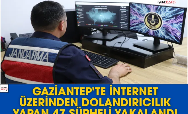 Gaziantep'te internet üzerinden dolandırıcılık yapan 47 şüpheli yakalandı