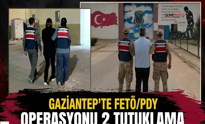 Gaziantep’te FETÖ/PDY operasyonu: 2 tutuklama