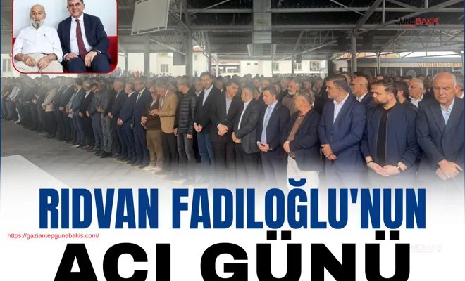 Rıdvan Fadıloğlu'nun acı günü