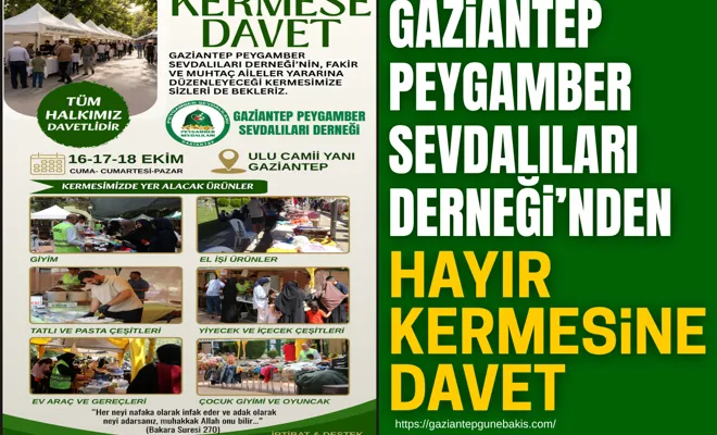 Gaziantep Peygamber Sevdalıları Derneği’nden hayır kermesine davet